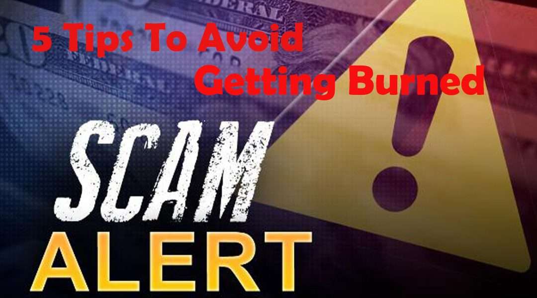 5 Tips To Avoid Getting Scammed