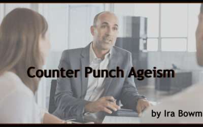 Counter Punch Ageism and Get Hired