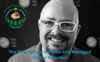 The Process and Benefits of a Managed Online Selection
